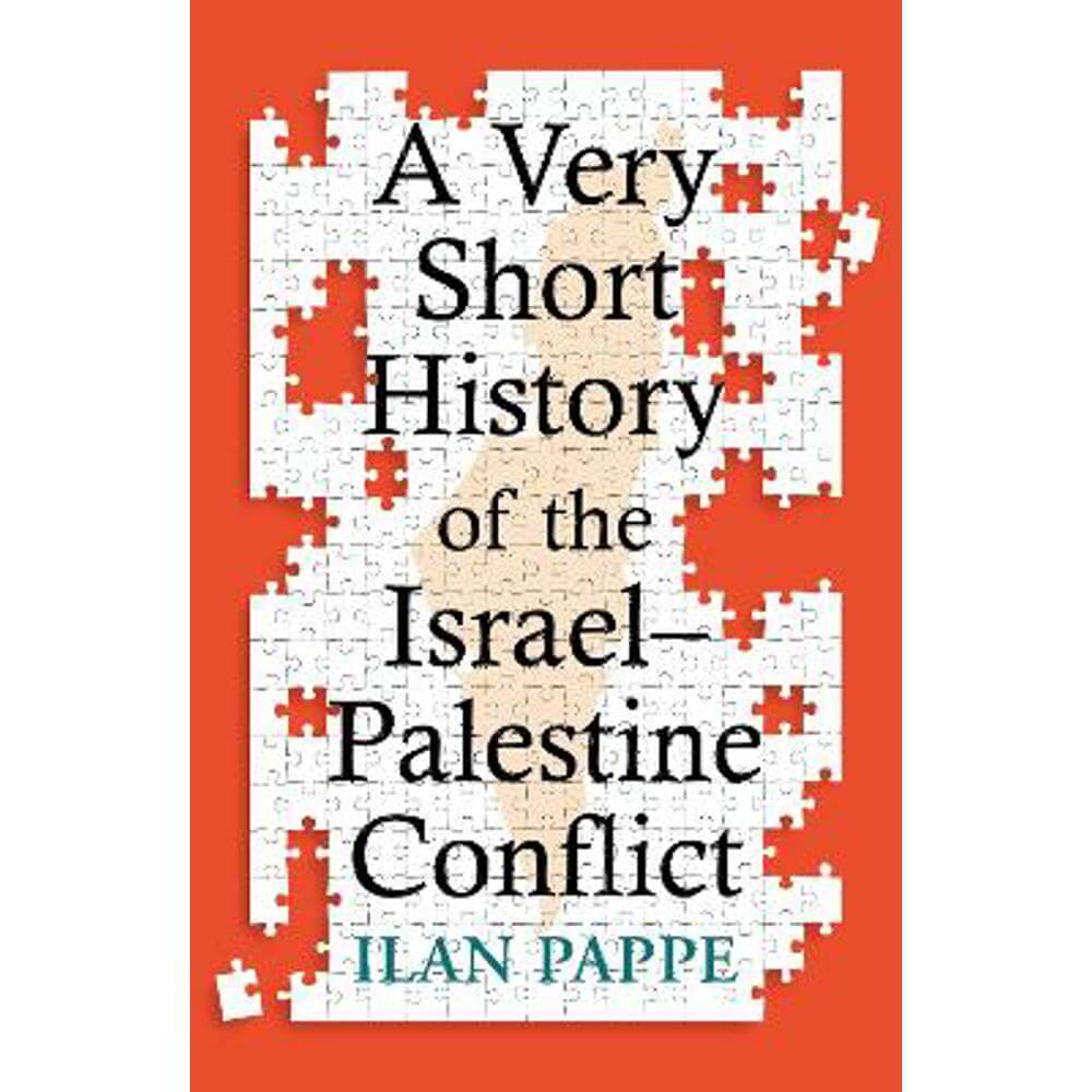 A Very Short History of the Israel-Palestine Conflict (Paperback) - Ilan Pappe